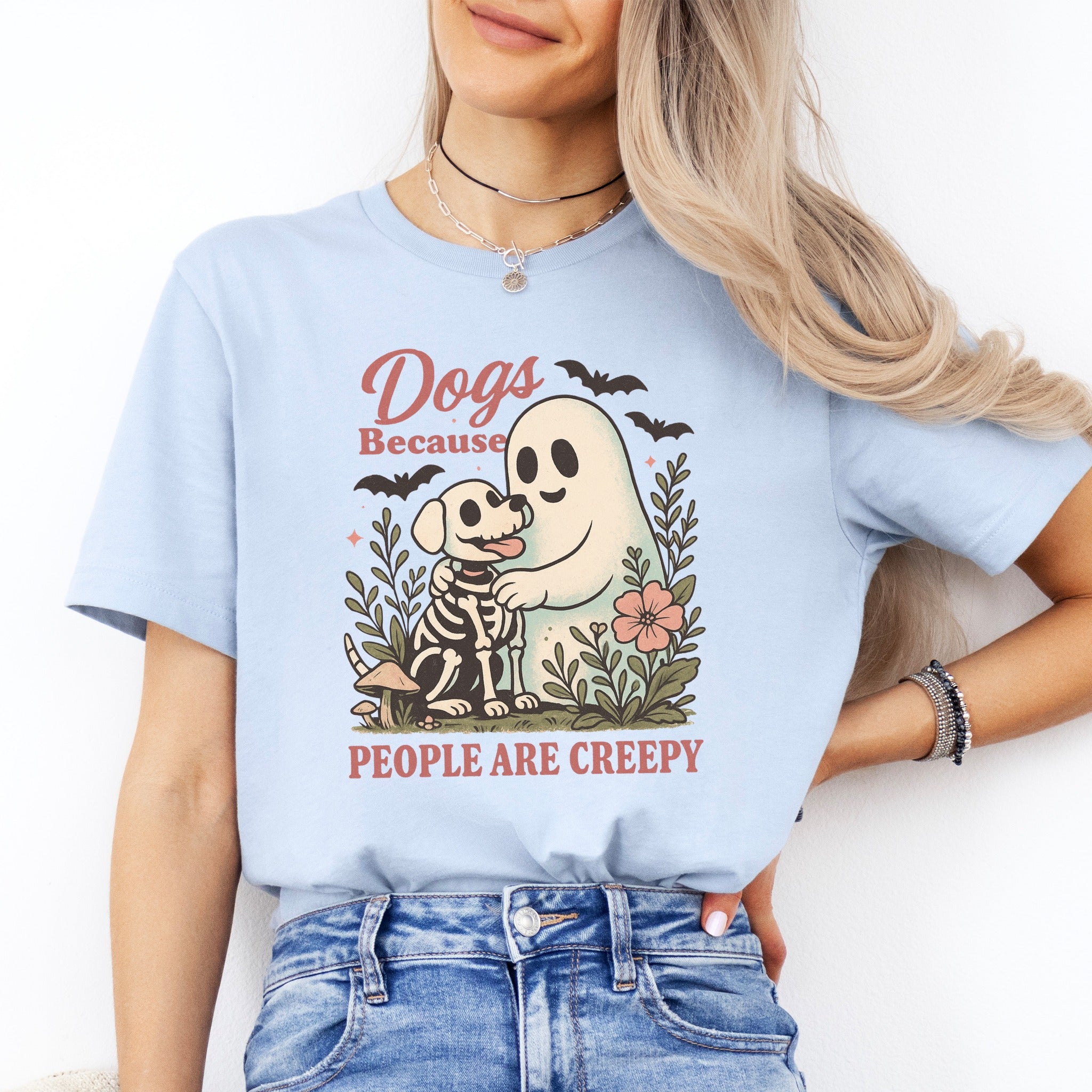 Dogs Because People are Creepy Tee