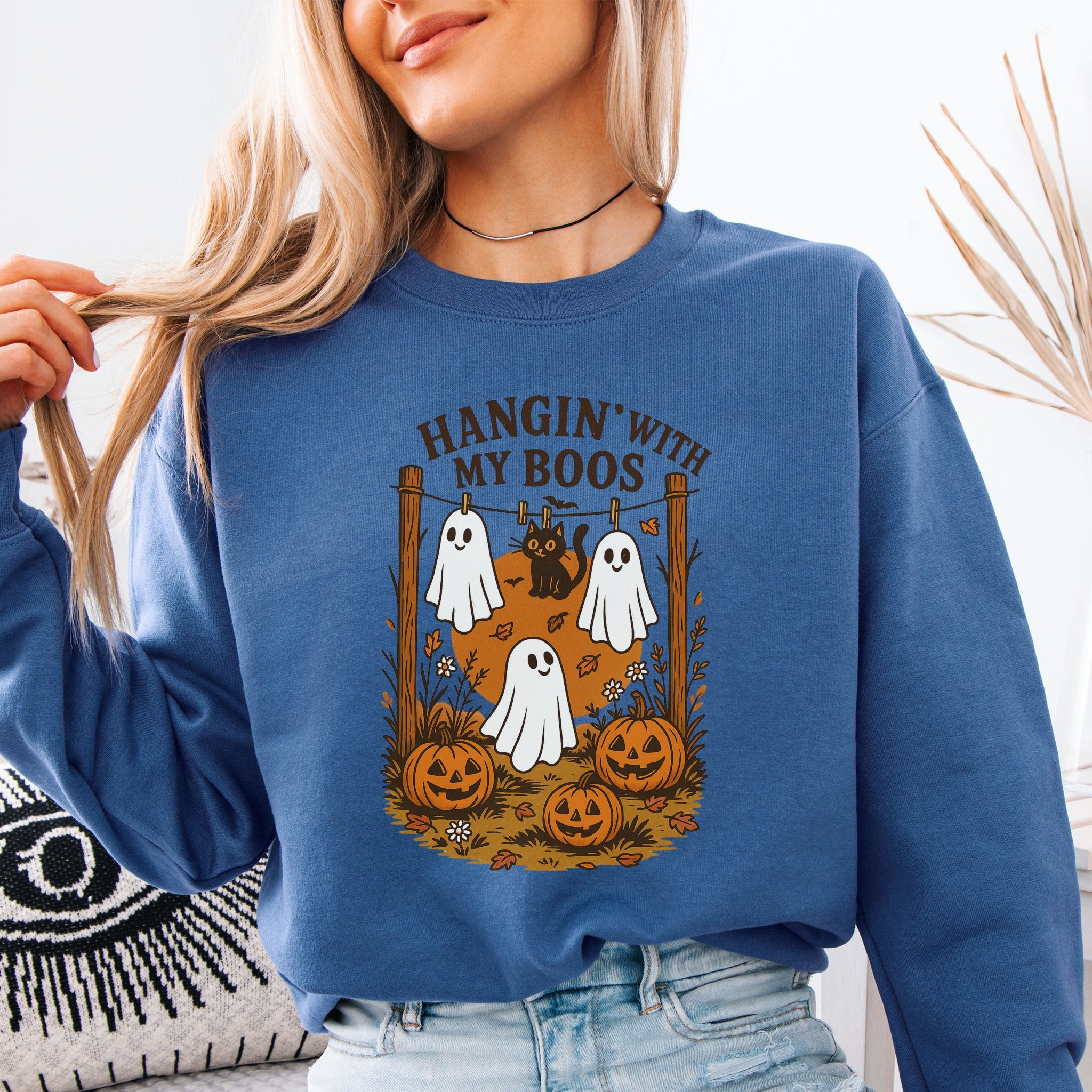 Hangin With My Boos Sweatshirt
