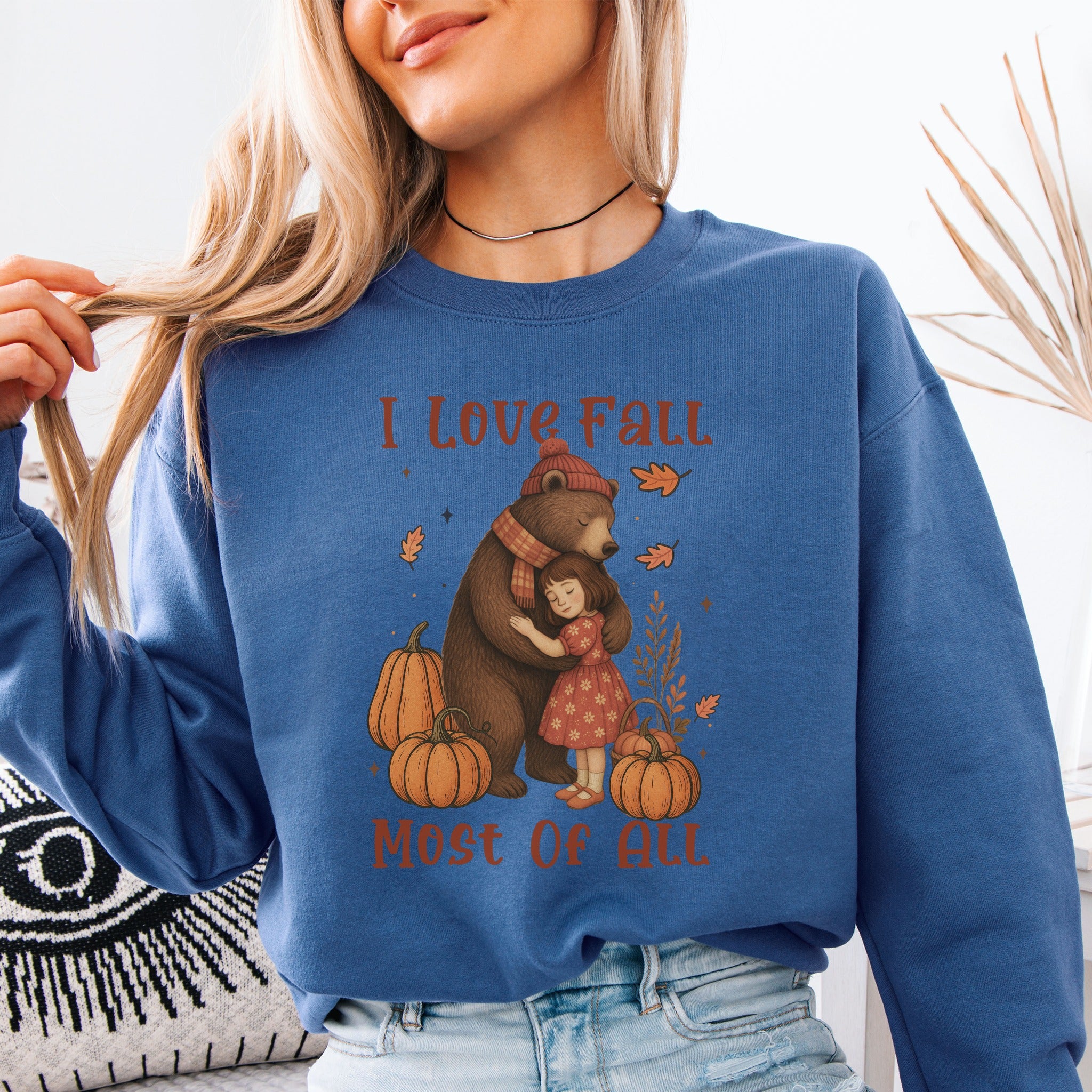 I Love Fall Most Of All Sweatshirt