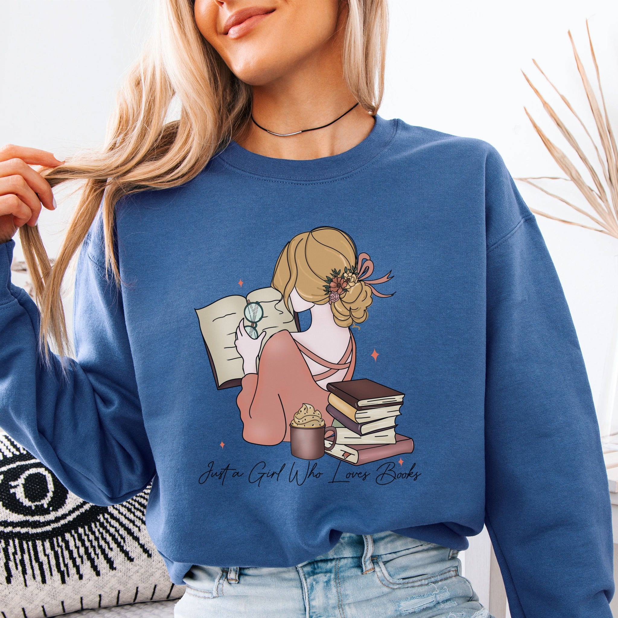 Just a Girl Who Loves Books Sweatshirt