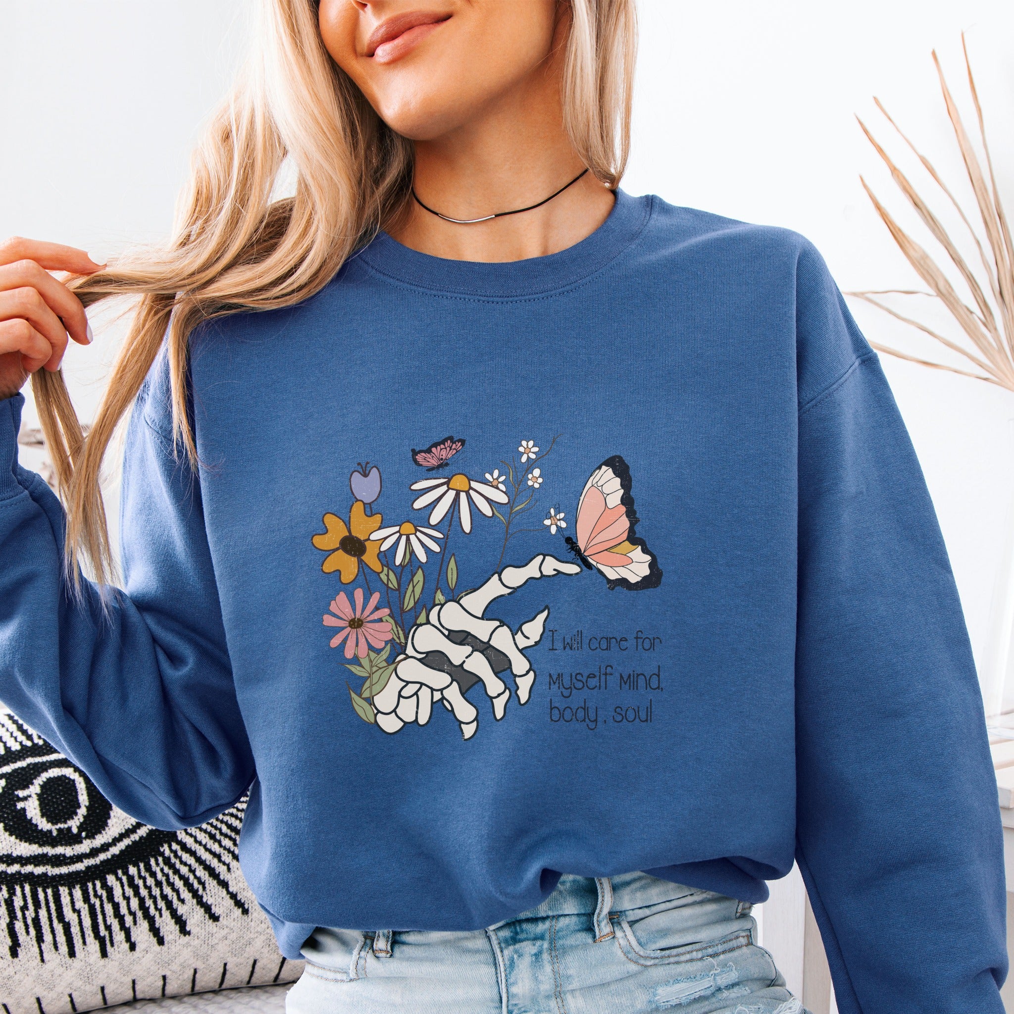 I Will Care For Myself Sweatshirt