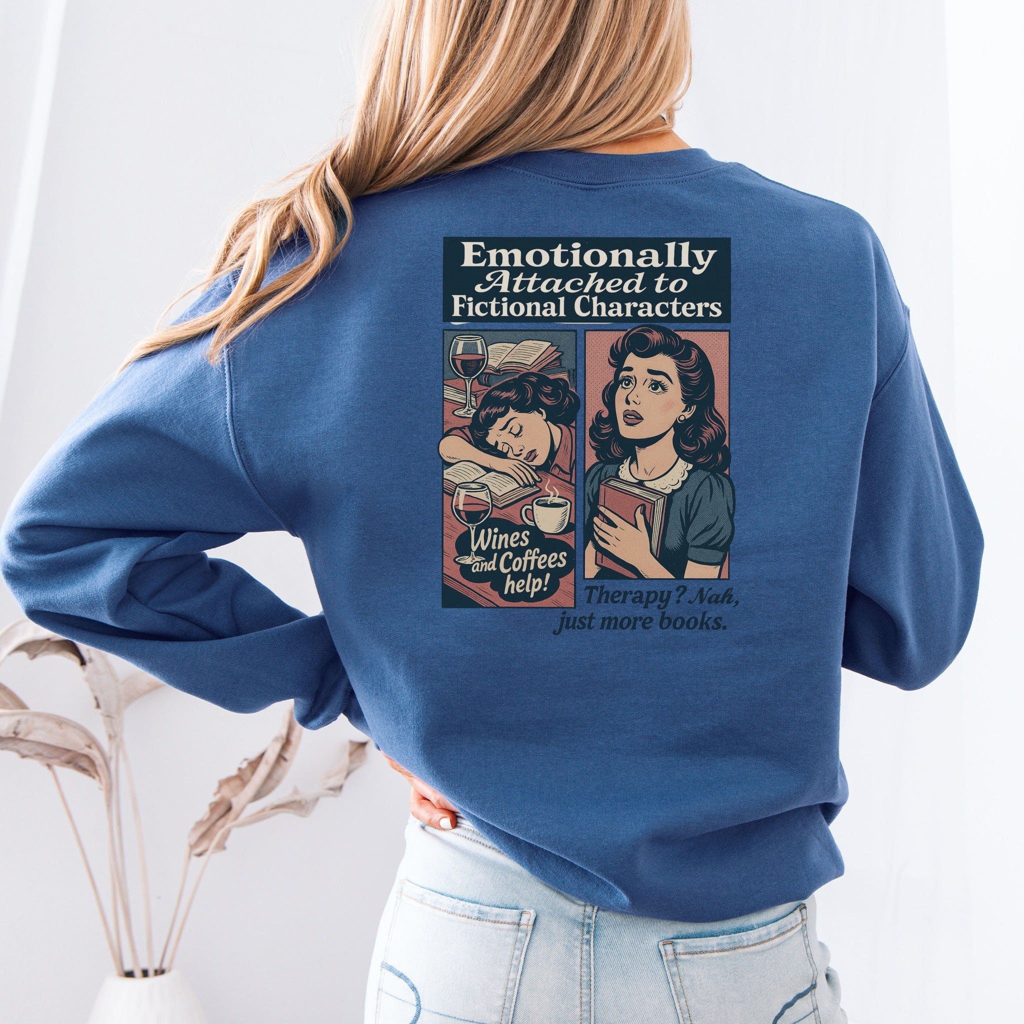 Emmotionally Attached Sweatshirt
