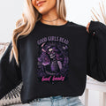 Good Girls Read Bad Books Sweatshirt