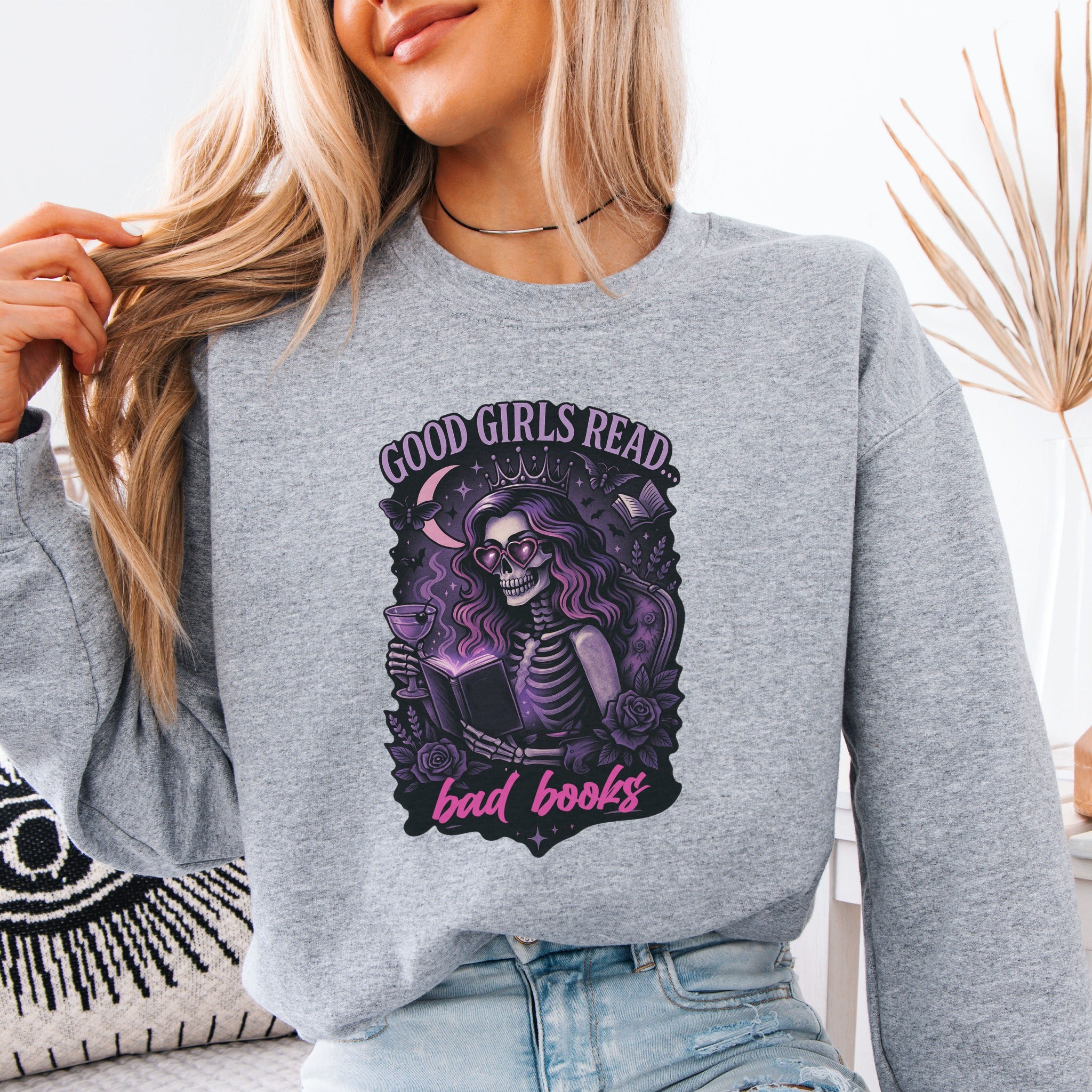 Good Girls Read Bad Books Sweatshirt