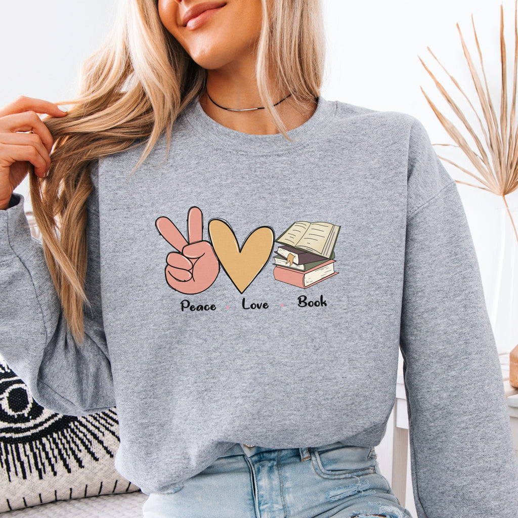 Peace Love Books Sweatshirt