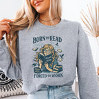 Born To Read Sweatshirt