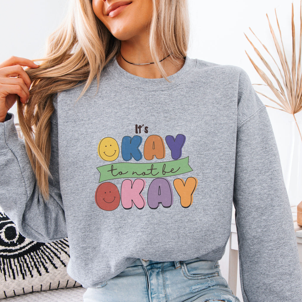 Its ok to not be Okay Sweater