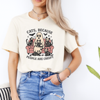 Cats Because People Are Creepy Tee