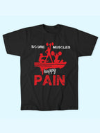 SORE MUSCLE HAPPY PAIN T-SHIRT