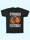 STRONGER THAN YESTERDAY T-SHIRT