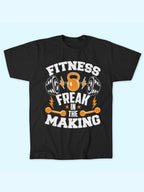 FITNESS FREAK IN THE MAKING T-SHIRT