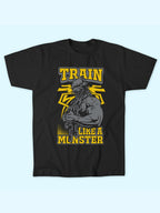 TRAIN LIKE A MONSTER T-SHIRT