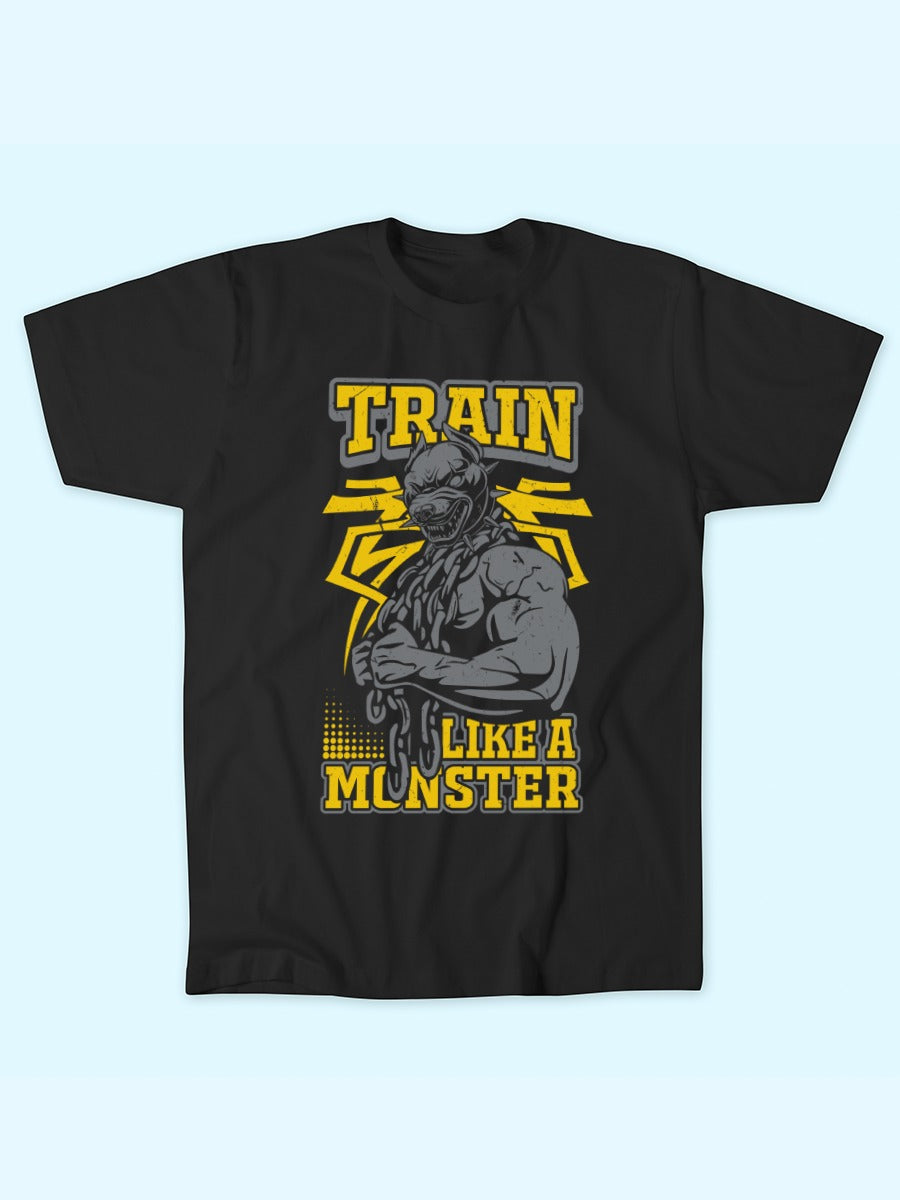 TRAIN LIKE A MONSTER T-SHIRT