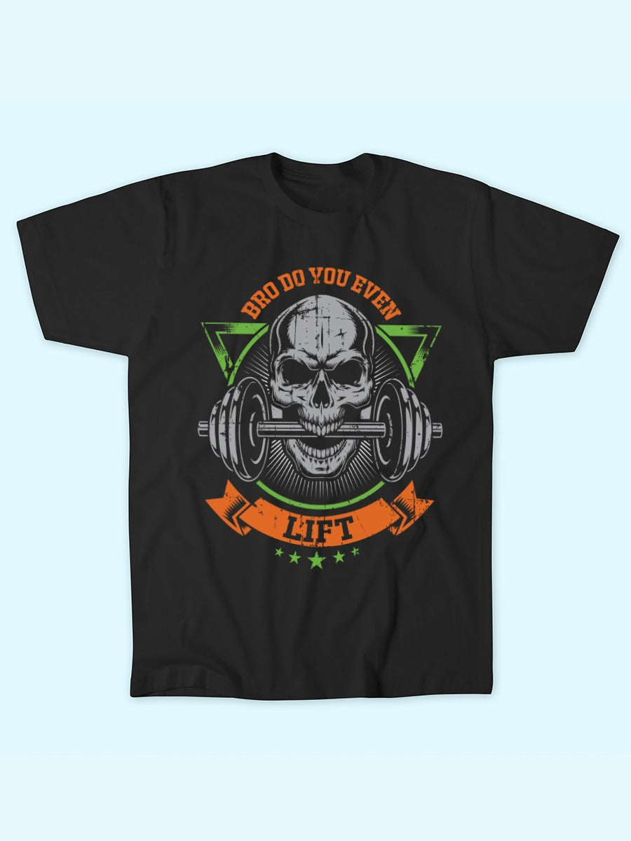 BRO DO YOU EVEN LIFT T-SHIRT