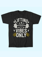 LIFTING VIBES ONLY T-SHIRT