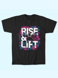 RISE AND LIFT T-SHIRT