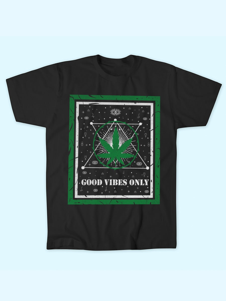 GOOD VIBES ONLY 420 TEE