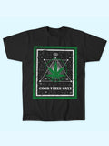 GOOD VIBES ONLY 420 TEE