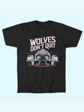 WOLVES DON'T QUIT T-SHIRT