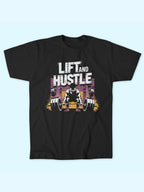 LIFT AND HUSTLE T-SHIRT