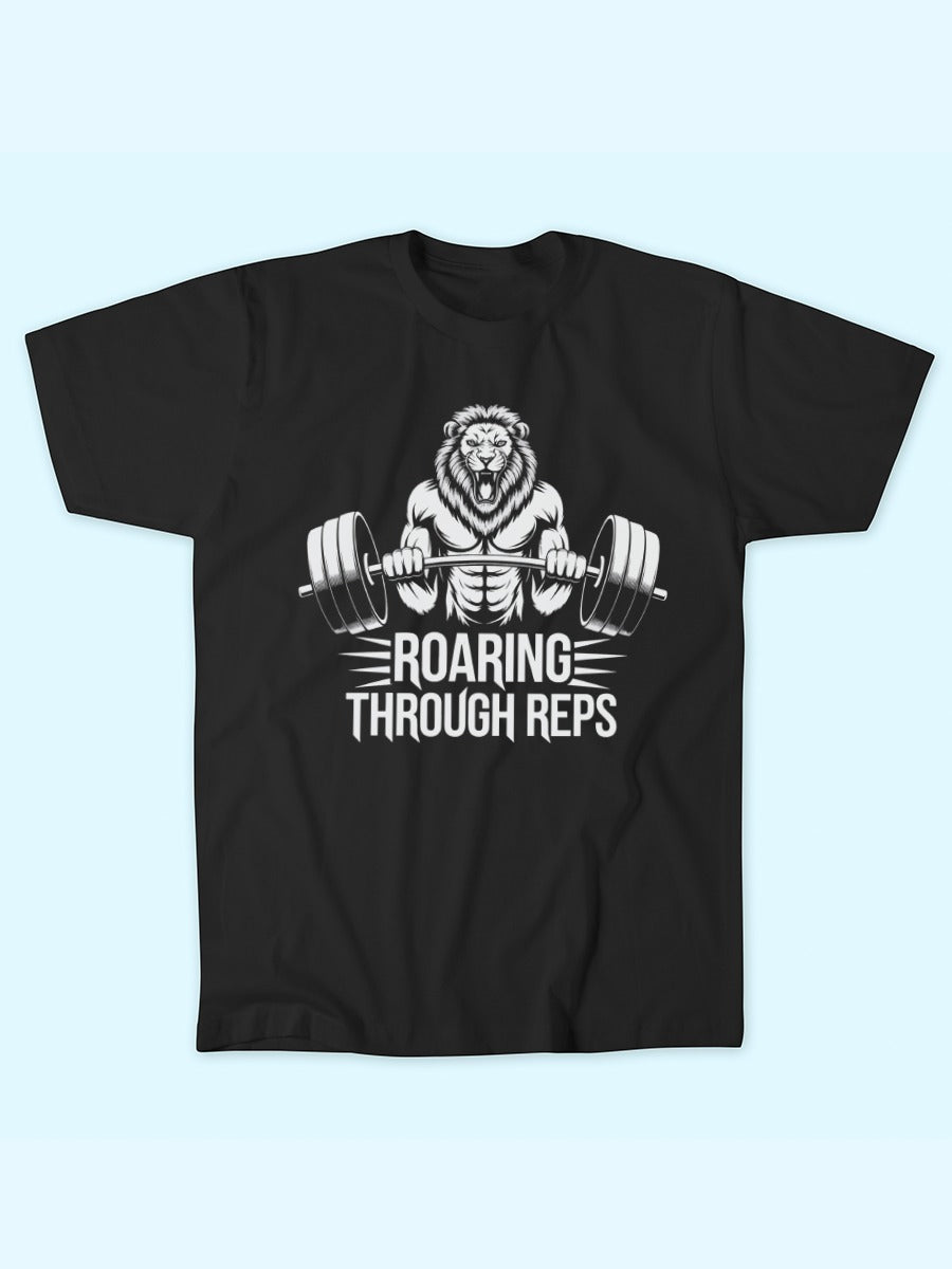 ROARING THROUGH REPS T-SHIRT