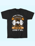 HATING YOUR BODY WILL NEVER GET YOU T-SHIRT