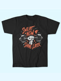SWEAT NOW SHINE LATER T-SHIRT