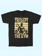 DON'T NEED THERAPY NEED GYM T-SHIRT