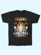 EARN YOUR BODY T-SHIRT