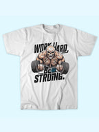 WORK HARD BE STRONG T-SHIRT