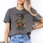 I Fully Intend To Haunt People Tee