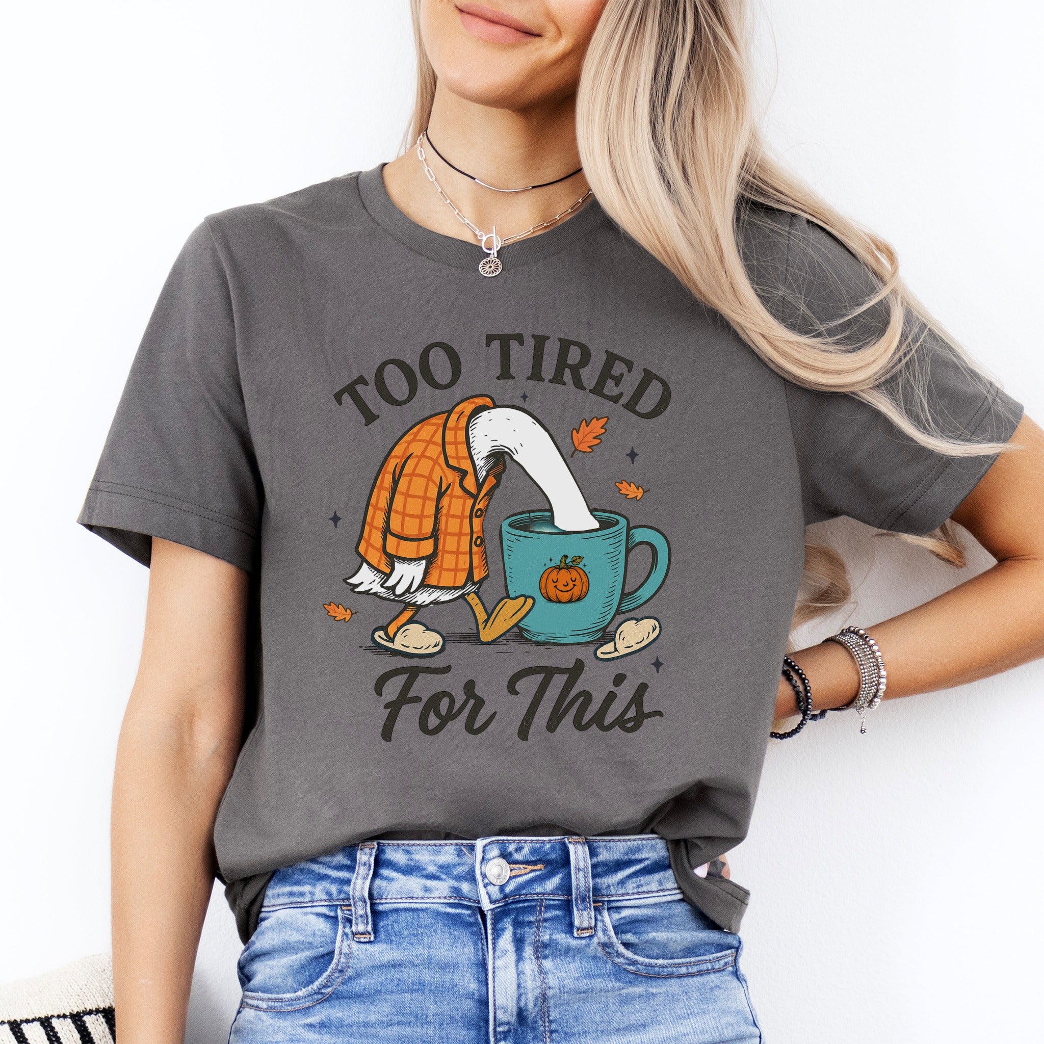 Too Tired For This Tee