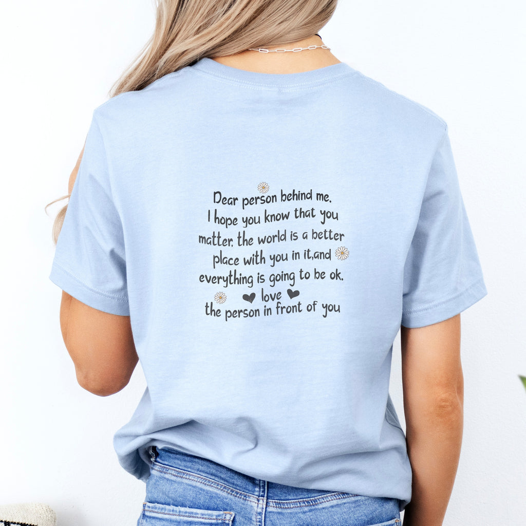 Dear Person Behind Me Tee