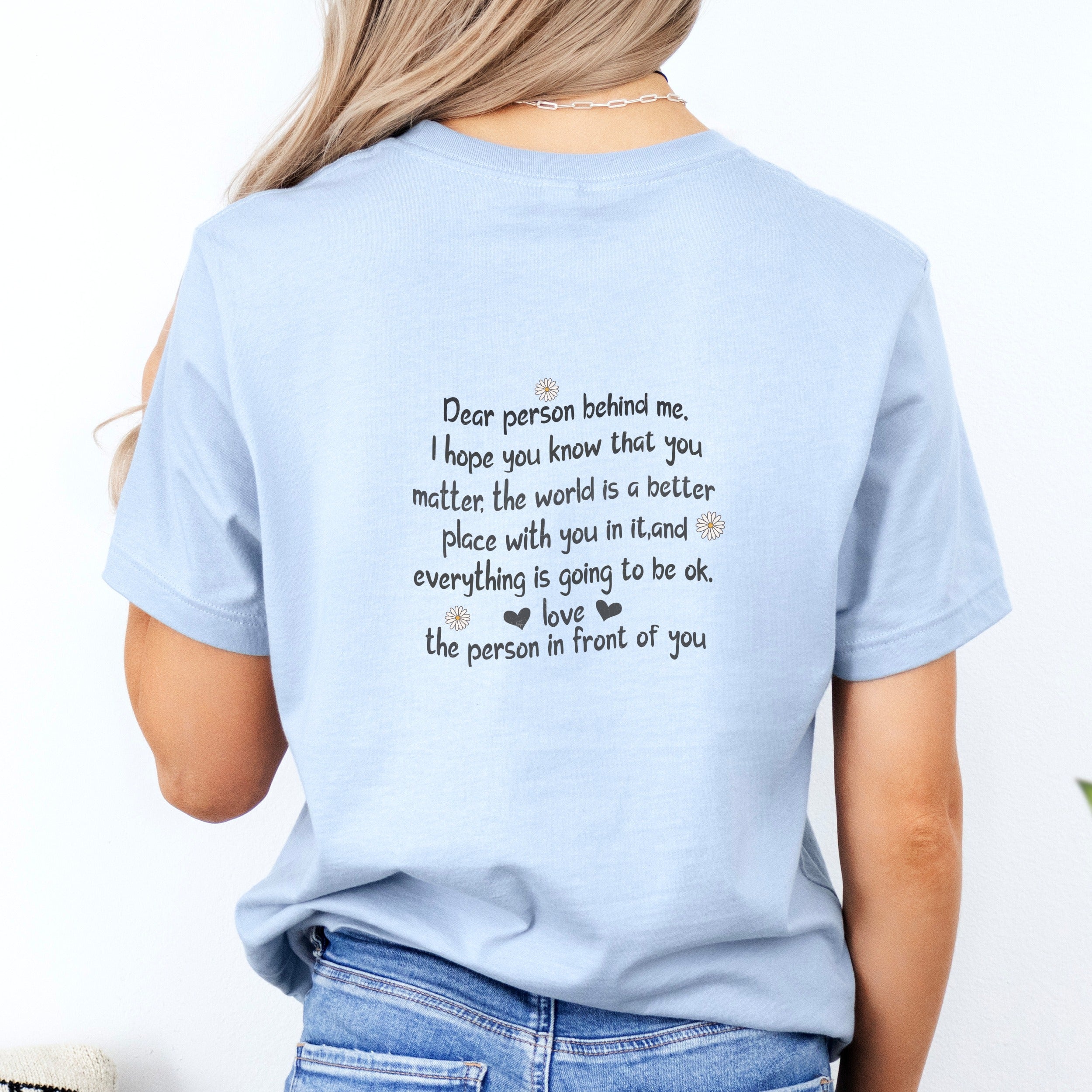 Dear Person Behind Me Tee