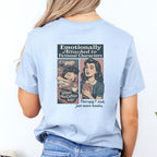 Emotionally Attached Tee