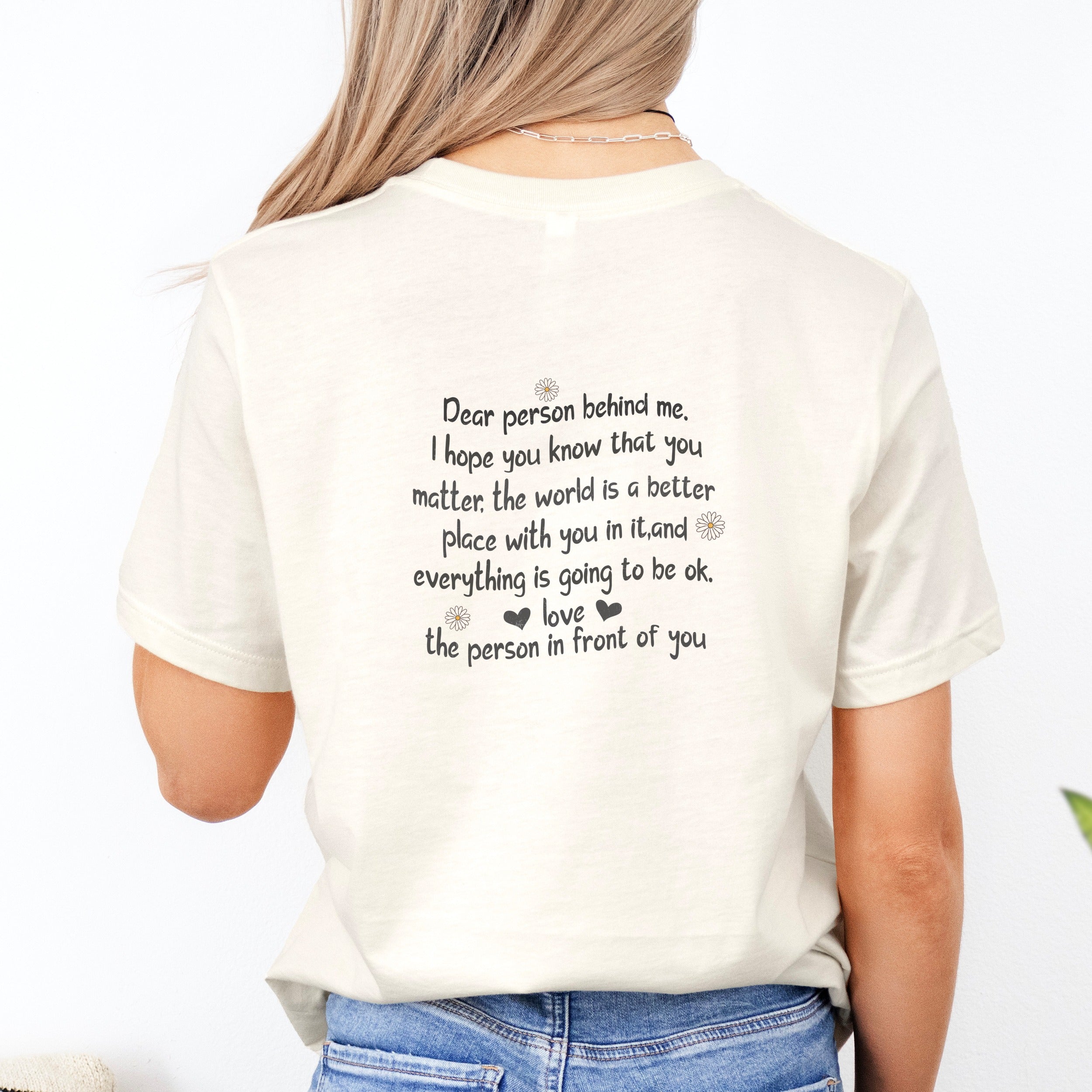 Dear Person Behind Me Tee