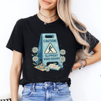 Caution Slippery When Reading Tee