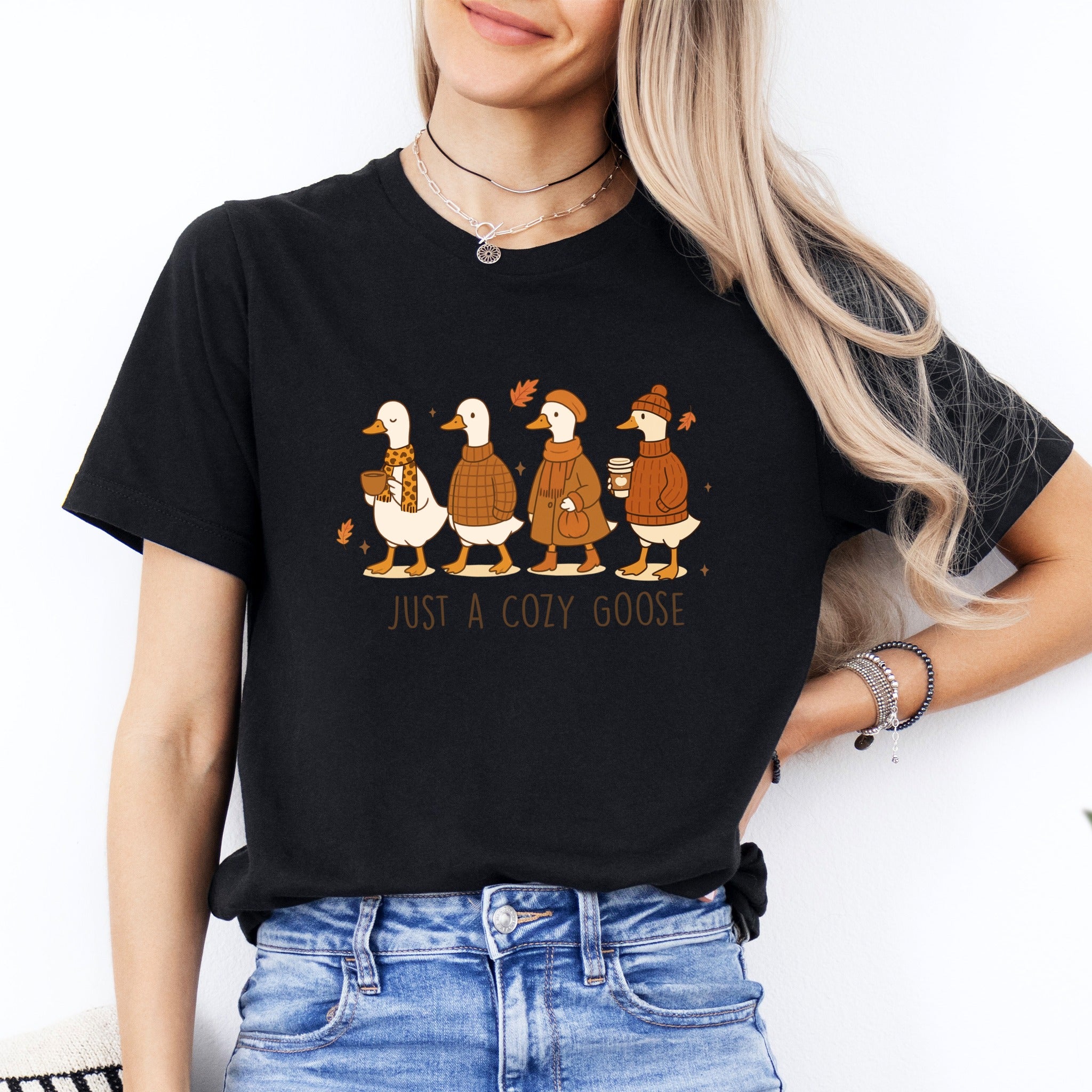 Just A Cozy Goose Tee