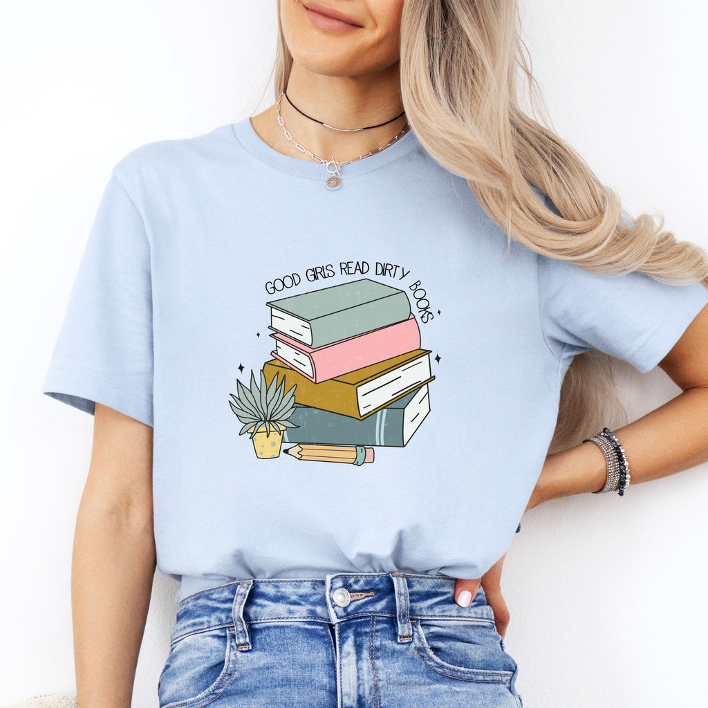 Good Girls Read Dirty Books Tee
