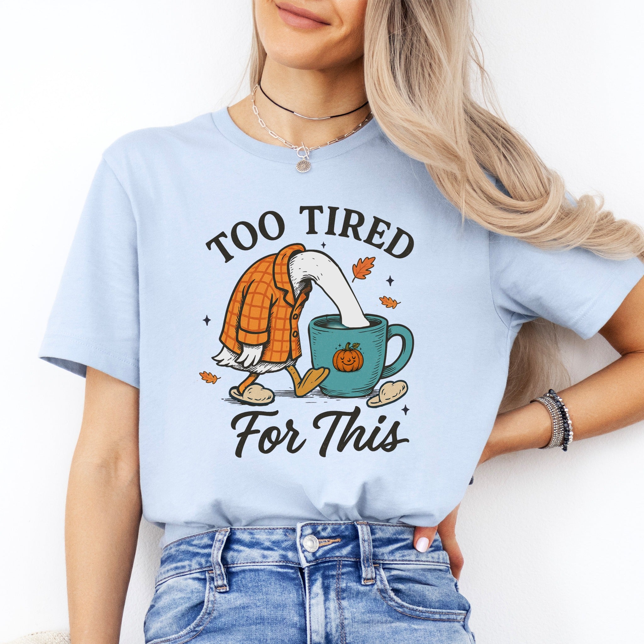 Too Tired For This Tee