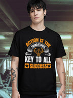 ACTION IS THE FOUNDATIONAL KEY T-SHIRT
