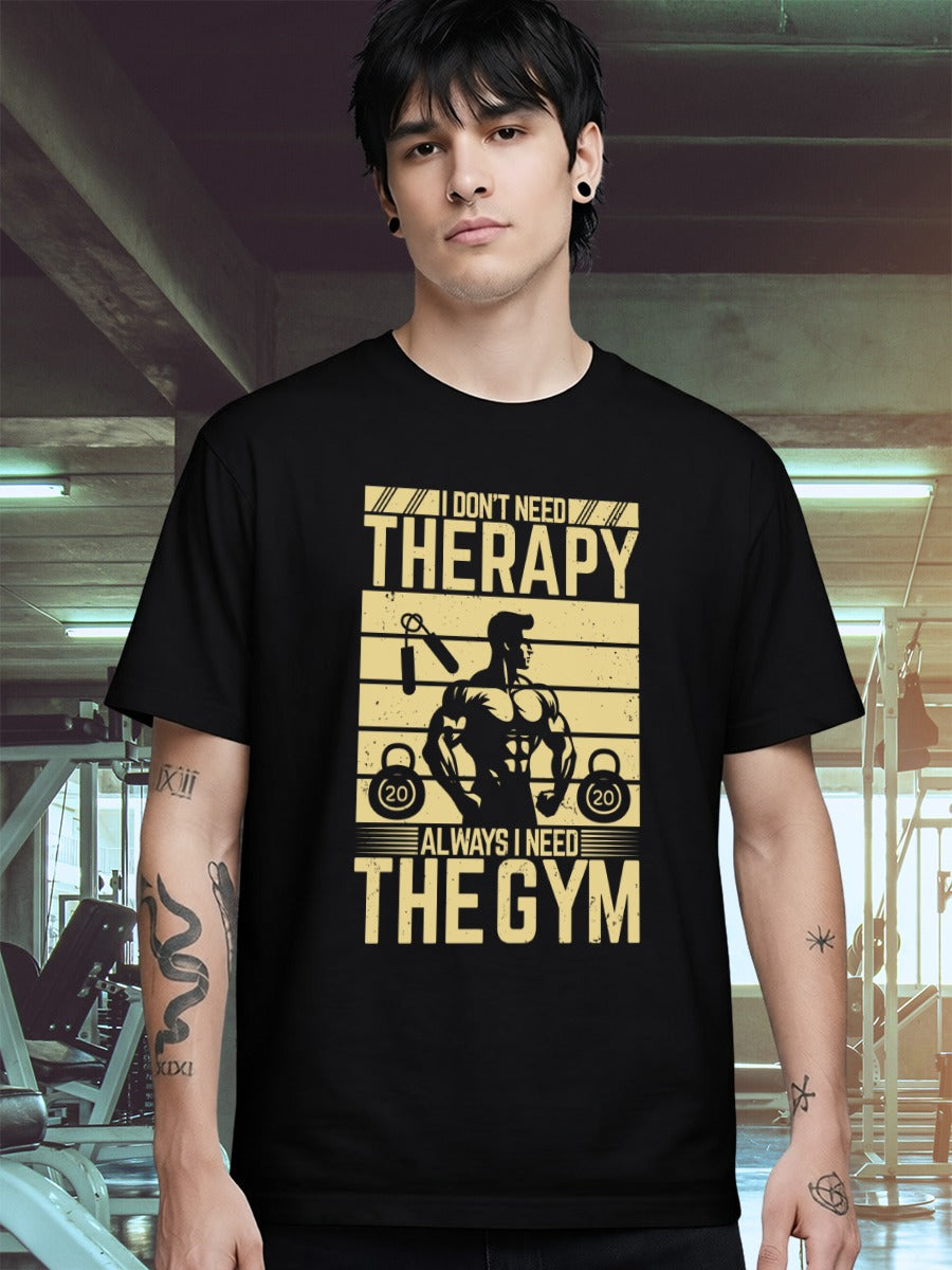 DON'T NEED THERAPY NEED GYM T-SHIRT