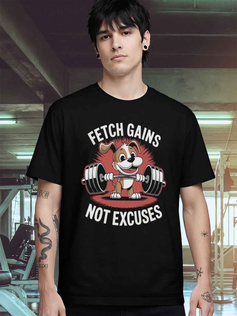 FETCH GAINS NOT EXCUSES T-SHIRT