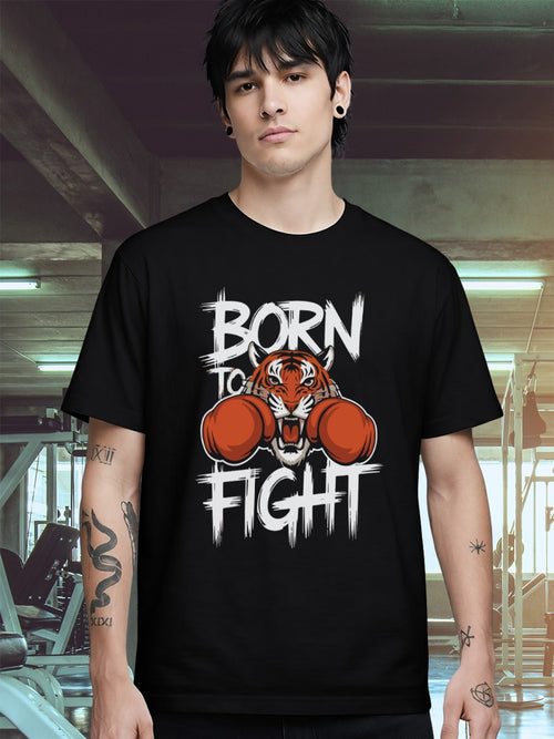 BORN TO FIGHT T-SHIRT