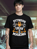 FITNESS FREAK IN THE MAKING T-SHIRT