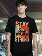STAY STRONG T-SHIRT