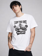 I'M THE ONE WHO LIFTS T-SHIRT
